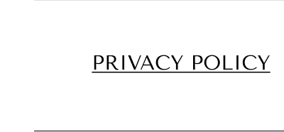 PRIVACY POLICY