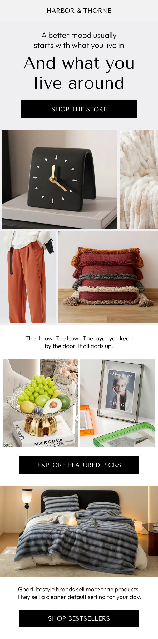 Refined clothing. Handpicked home pieces. Look no further.